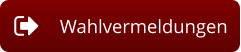 Wahlvermeldungen