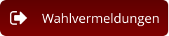 Wahlvermeldungen